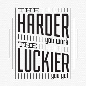 original_the-harder-you-work-the-luckier-you-get-wall-sticker